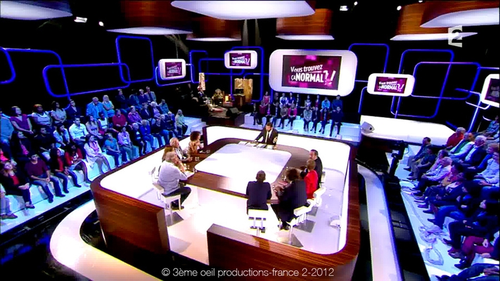 ©| michèle sarfati | télédéko | Vous trouvez ça normal ? | 3eme oeil PRODUCTIONS | France 2 | 2012