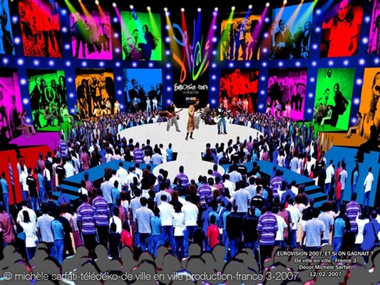 ©| michèle sarfati | télédéko | Eurovision 2007, et si on gagnait ? | De ville en ville production | France 3 | 2007